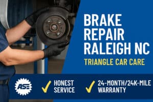 Brake Repair in Raleigh NC: Keeping You Safe on the Road
