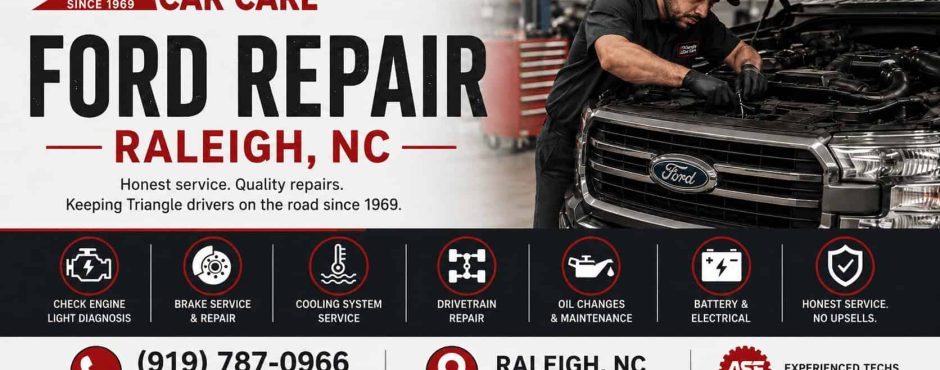 Ford repair Raleigh NC by Triangle Car Care