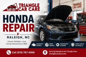 Honda repair Raleigh NC by Triangle Car Care