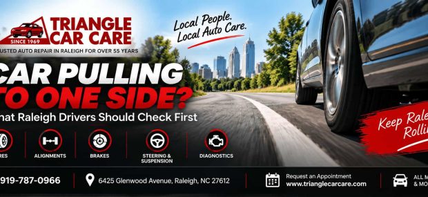 Car pulling to one side Raleigh NC guide from Triangle Car Care covering tires, wheel alignment, brakes, steering, suspension and diagnostics